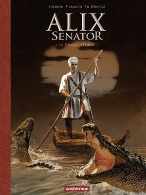 cover image of Alix Senator (Tome 12)--Le Disque d'Osiris--édition luxe